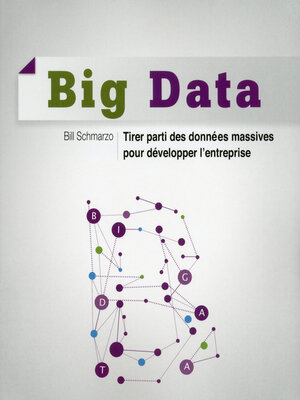 cover image of Big Data--Tirer parti des données massives pour développer l'entreprise